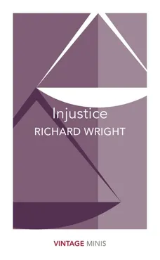 Injustice - Outlet - Richard Wright