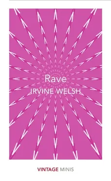 Rave - Outlet - Irvine Welsh