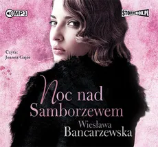 Noc nad Samborzewem - Wiesława Bancarzewska