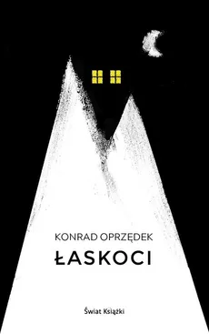 Łaskoci - Konrad Oprzędek