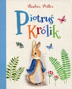 Piotruś Królik - Outlet - Beatrix Potter