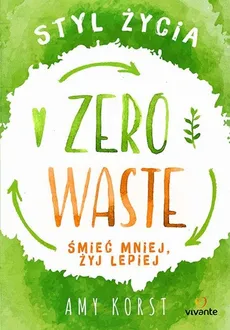 Styl życia Zero Waste - Outlet - Amy Korst
