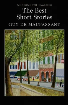 The Best Short Stories - Outlet - Maupassant de Guy