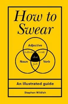 How to Swear - Outlet - Stephen Wildish