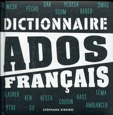 Dictionnaire Ados francais - Stephane Ribeiro