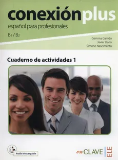 Conexion plus B1-B2 Cuaderno de actividades - Gemma Garrido, Javier Llano