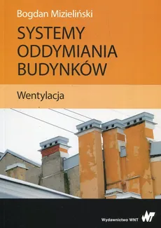 Systemy oddymiania budynków Wentylacja - Outlet - Bogdan Mizieliński
