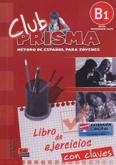 Club Prisma Nivel B1 Libro de ejercicios con claves - Paula Cerdeira, Ana Romero