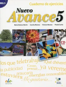 Nuevo Avance 5 Ćwiczenia + CD - Martin Maria Dolores, Concha Moreno, Victoria Moreno, Piedad Zurita