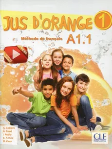 Jus d'orange 1 A1.1 Podręcznik z płytą DVD - A. Cabrera