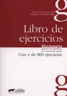 Diccionario práctico de gramática Libro de ejercicios - Enrique Diaz, Oscar Gili