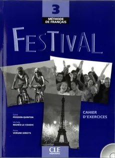 Festival 3 Cahier d'exercices + CD - CoadicMichèle Maheo-Le, Sylvie Poisson-Quinton, Anne Vergne-Sirieys