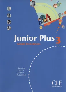 Junior Plus 3 Cahier d'exercices - Michèle Butzbach, Carmen Martin, Dolorès Pastor, Inmaculada Saracibar