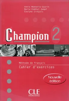 Champion 2 Ćwiczenia - Anne Goarin-Monnerie
