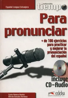 Colección Tiempo Para pronunciar + CD - Alfredo González, Carlos Romero