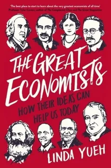 The Great Economists - Outlet - Linda Yueh