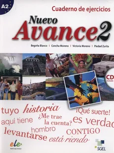 Nuevo Avance 2 Cuaderno de ejercicios - Begoña Blanco, Concha Moreno, Piedad Zurita