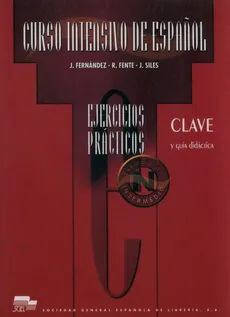 Curso intensivo de espanol ejercicios practicos Clave - J. Fernandez