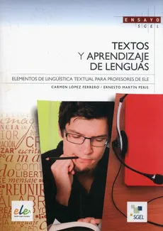 Textos y aprendizaje de lenguas - Carmen Ferrero, Ernesto Peris