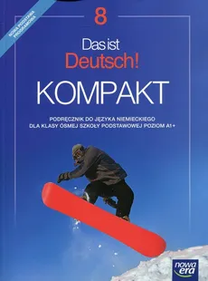 Das ist Deutsch! Kompakt 8 Język niemiecki Podręcznik - Jolanta Kamińska
