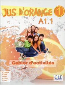 Jus d'orange 1 A1.1 Ćwiczenia - A Cabrera