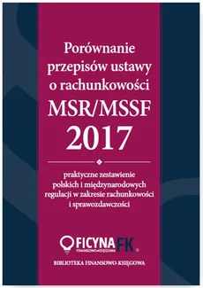 Porównanie przepisów ustawy o rachunkowości i MSR/MSSF 2017 - Grzegorz Magdziarz, Katarzyna Trzpioła