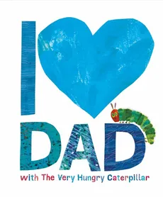 I Love Dad with the Very Hungry Caterpillar - Outlet - Eric Carle