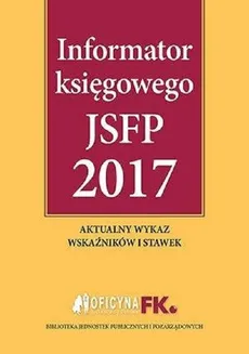 Informator księgowego JSFP 2017 - Praca zbiorowa