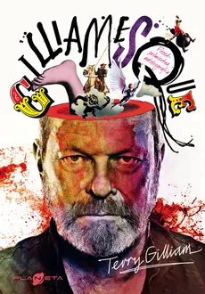 Gilliamesque Przedpośmiertna autobiografia - Outlet - Terry Gilliam