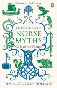 The Penguin Book of Norse Myths: Gods of the Vikings - Outlet - Kevin Crossley-Holland