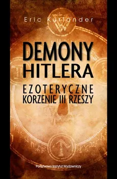 Demony Hitlera - Eric Kurlander
