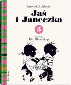 Jaś i Janeczka 5 - Annie M.G. Schmidt