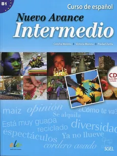 Nuevo Avance intermedio B1 podręcznik + CD - Concha Moreno, Victoria Moreno, Piedad Zurita