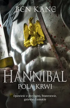 Hannibal Pola krwi - Outlet - Ben Kane