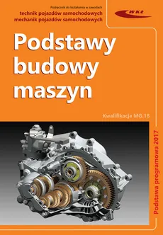 Podstawy budowy maszyn - Piotr Boś, Romuald Fejkiel, Zofia Wrzask