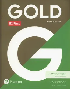 Gold B2 First New edition Coursebook - Jan Bell, Amanda Thomas