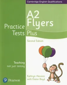 Practice Tests Plus A2 Flyers - Outlet - Kathryn Alevizos, Elaine Boyd