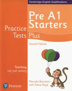 Practice Tests Plus Pre A1 Starters - Marcella Banchetti, Elaine Boyd