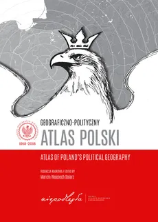 Geograficzno-polityczny atlas Polski - Solarz Marcin Wojciech