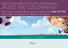 Obudowa metodyczna programu "Rusz się człowieku" - Urszula Kierczak