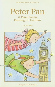 Peter Pan and Peter Pan in Kensington Gardens - J.M. Barrie