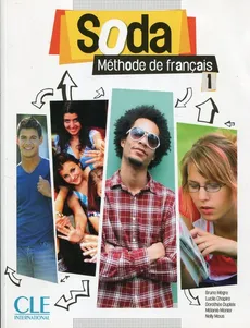 Soda 1 Methode de francais Podręcznik + DVD ROM - Lucile Chapiro, Dorothee Dupleix, Bruno Megre