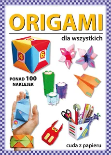 Origami dla wszystkich - Beata Guzowska