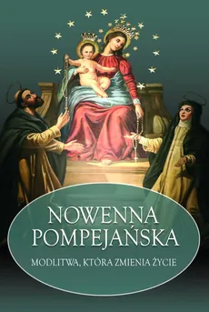 Nowenna Pompejańska - Outlet - Kałdon Stanisław Maria