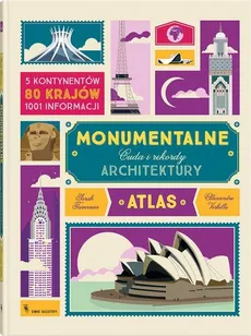Monumentalne Cuda i rekordy architektury - Outlet - Sarah Tavernier, Alexandre Verhille