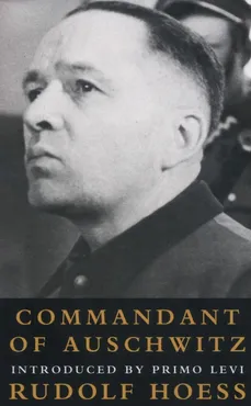 Commandant of Auschwitz - Outlet - Rudolf Hoess
