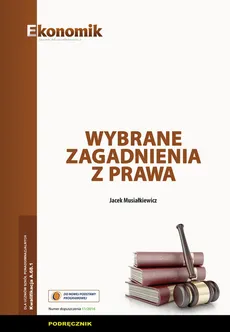 Wybrane zagadnienia z prawa Podręcznik - Outlet - Jacek Musiałkiewicz