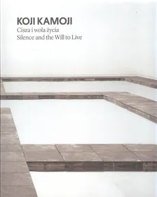 Koji Kamoji Cisza i wola życia - Outlet