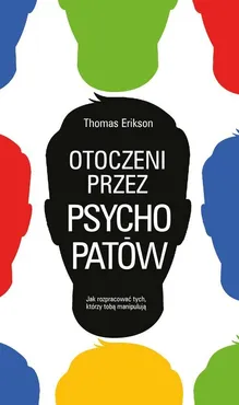 Otoczeni przez psychopatów - Outlet - Thomas Erikson