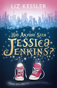 Has Anyone Seen Jessica Jenkins? - Outlet - Liz Kessler
